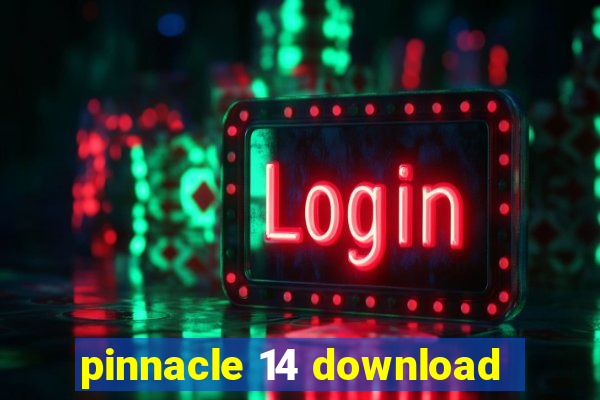 pinnacle 14 download